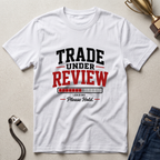 Trade Under Review T-Shirt — "Please Hold" Fantasy Football Tee