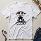 Keep Calm Let the Commish Cook T-Shirt - Fantasy Football