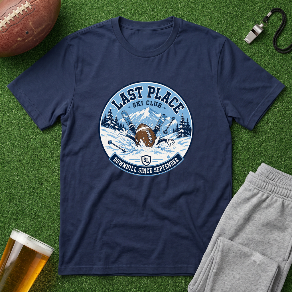 Last Place Ski Club Fantasy Football T-Shirt – Funny Downhill Skiing Graphic Tee