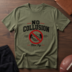 No Collusion Fantasy Football T-Shirt — Political Statement Tee with 'Nice Try' Design