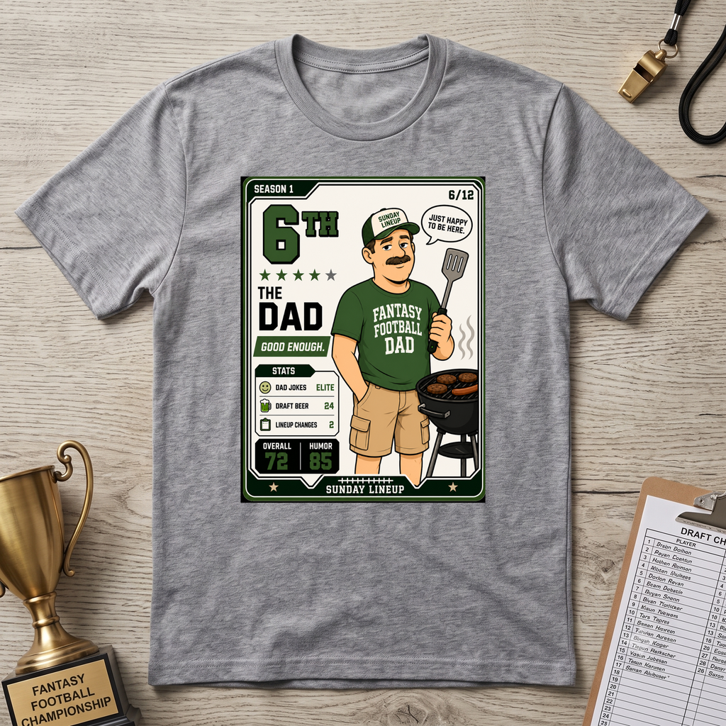 Fantasy Football Dad T‑Shirt 6th Place