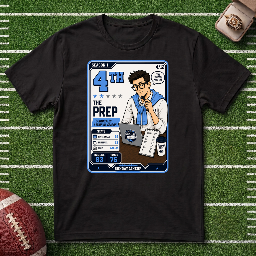 4th Place Fantasy Football League Placement Series 4/12 Prep T-Shirt