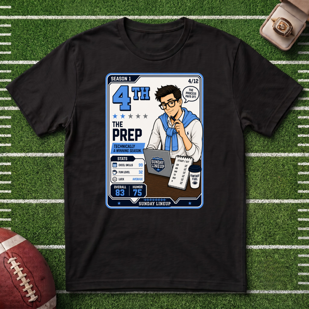 4th Place Fantasy Football League Placement Series 4/12 Prep T-Shirt