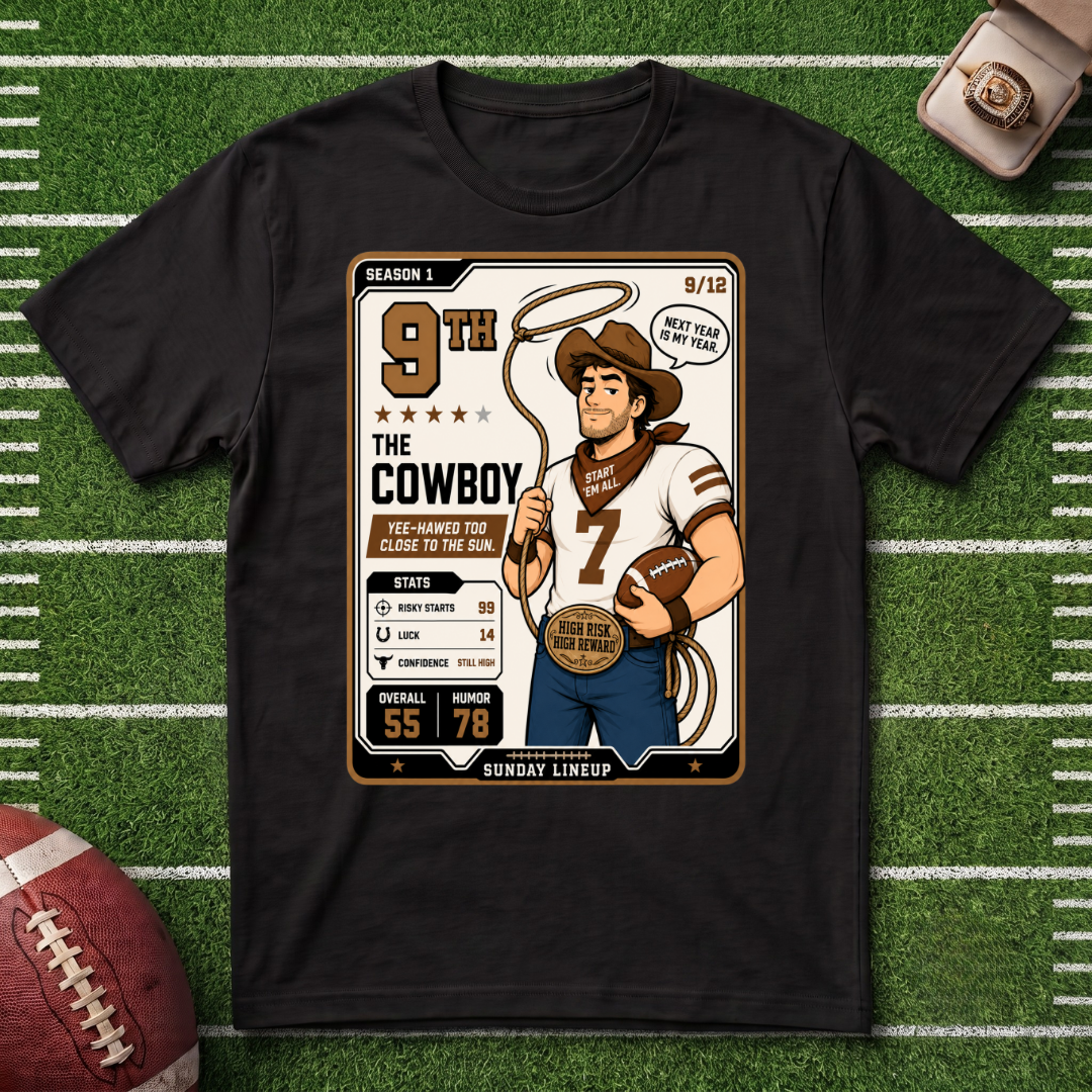 9th Place Cowboy Fantasy Football League Placement Series 9/12 T‑Shirt