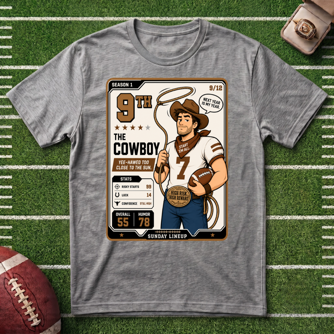 9th Place Cowboy Fantasy Football League Placement Series 9/12 T‑Shirt