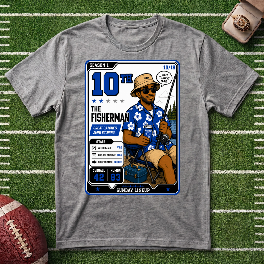 10th Place Fisherman Fantasy Football League Placement Series 10/12 T‑Shirt