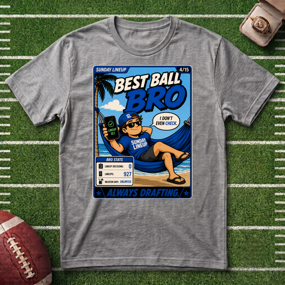 Best Ball Bro T-Shirt — Funny Fantasy Football Crew Tee