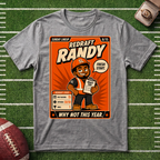 Redraft Randy T-Shirt — Fantasy Football Sports Draft Tee