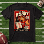 Bye Week Bobby T-Shirt - Vintage Fantasy Football Lineup Tee