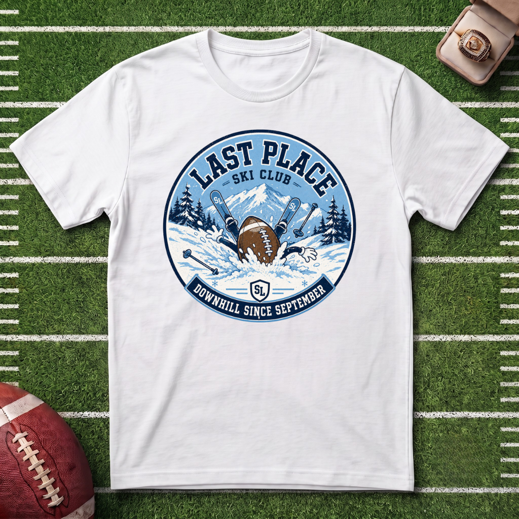 Last Place Ski Club Fantasy Football T-Shirt – Funny Downhill Skiing Graphic Tee