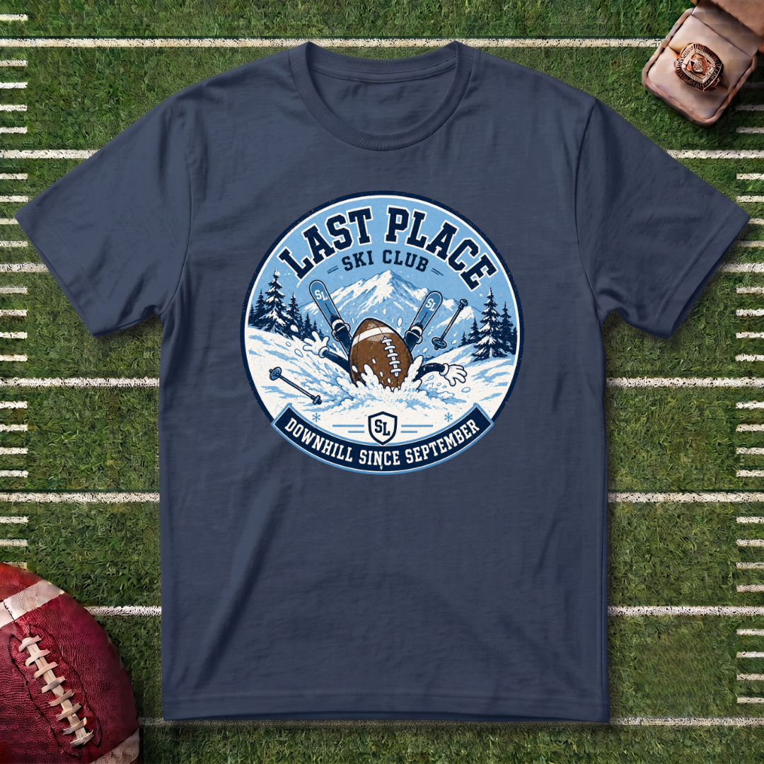 Last Place Ski Club Fantasy Football T-Shirt – Funny Downhill Skiing Graphic Tee