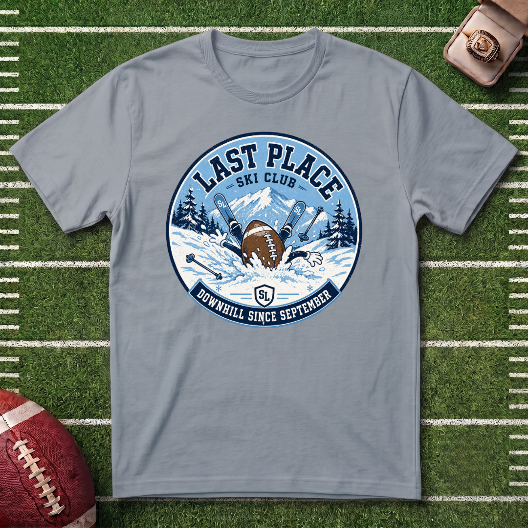 Last Place Ski Club Fantasy Football T-Shirt – Funny Downhill Skiing Graphic Tee