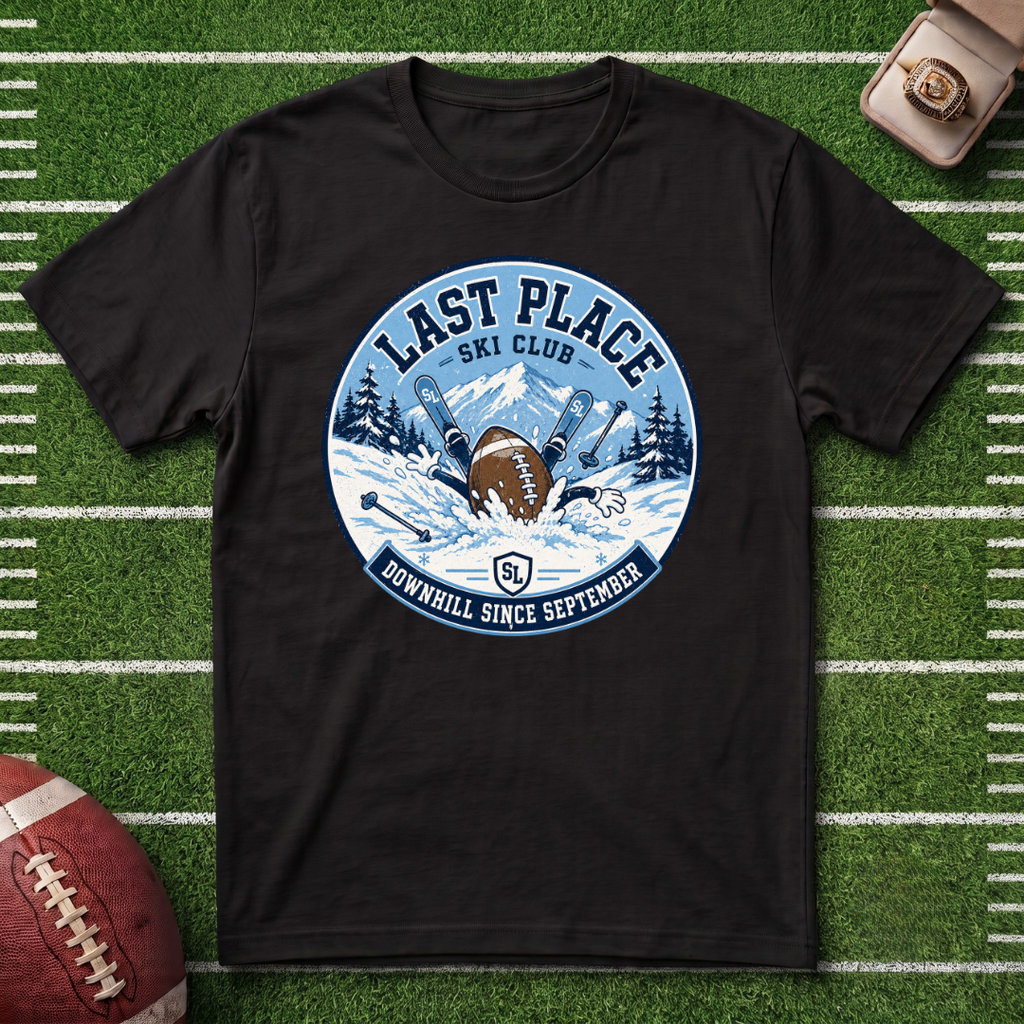 Last Place Ski Club Fantasy Football T-Shirt – Funny Downhill Skiing Graphic Tee