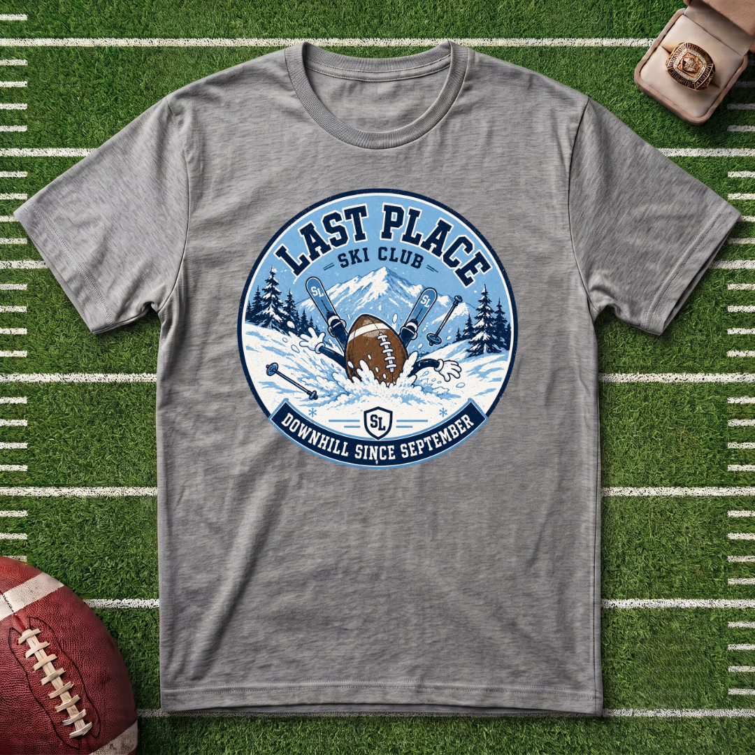 Last Place Ski Club Fantasy Football T-Shirt – Funny Downhill Skiing Graphic Tee