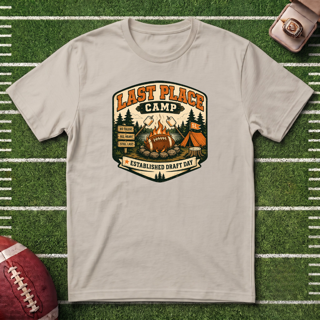 Last Place Camp Fantasy Football T-Shirt — Funny Camping Graphic Tee with Campfire