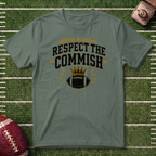 Respect The Commish T‑Shirt — Football Commissioner Humor Tee