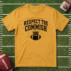 Respect The Commish T‑Shirt — Football Commissioner Humor Tee