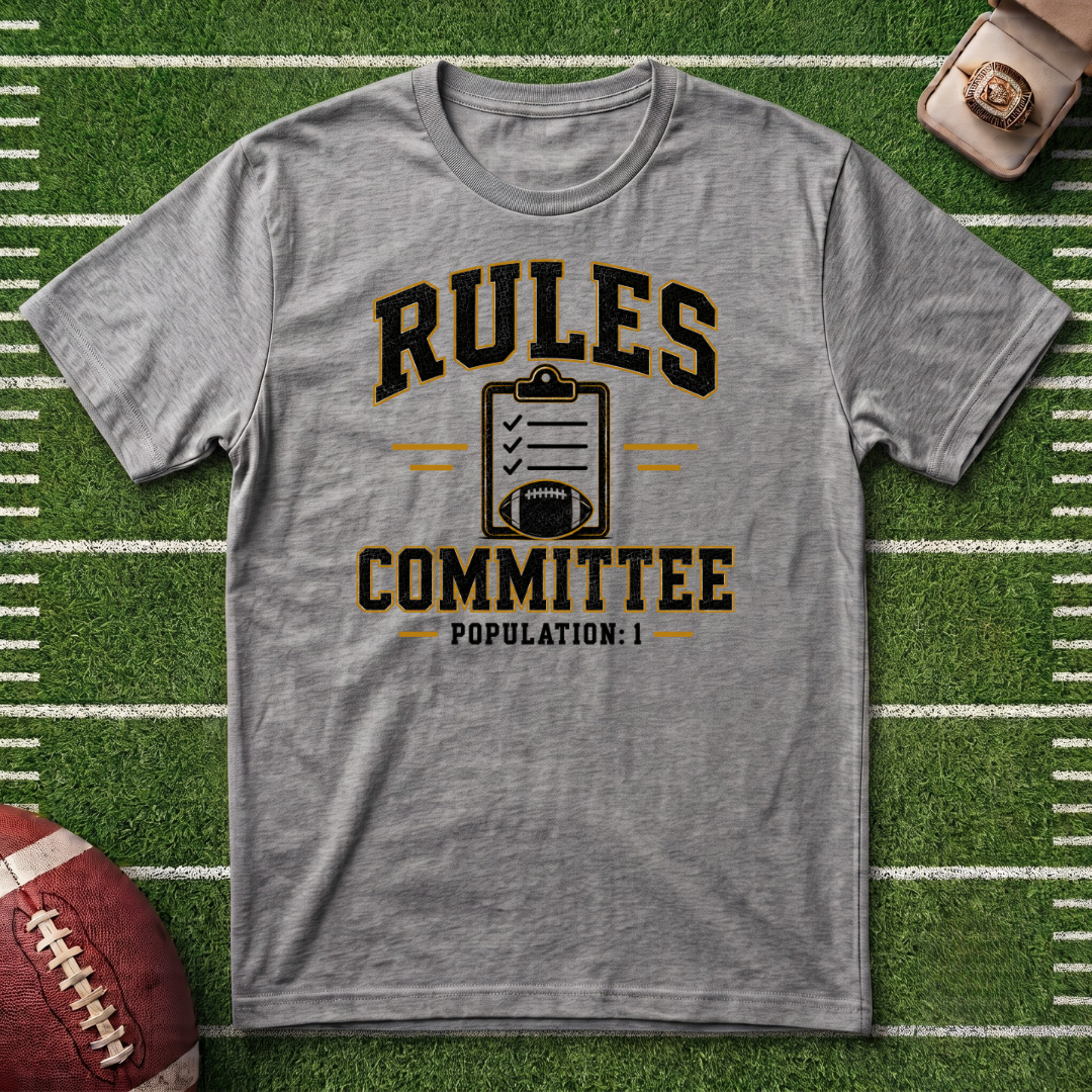 Rules Committee T-Shirt — Funny Fantasy Football /Commissioner Graphic Tee