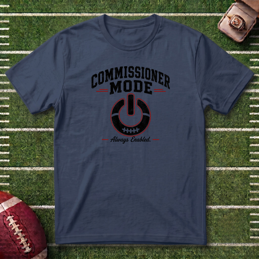 Commissioner Mode Fantasy Football T-Shirt — Referee / Sports Tee