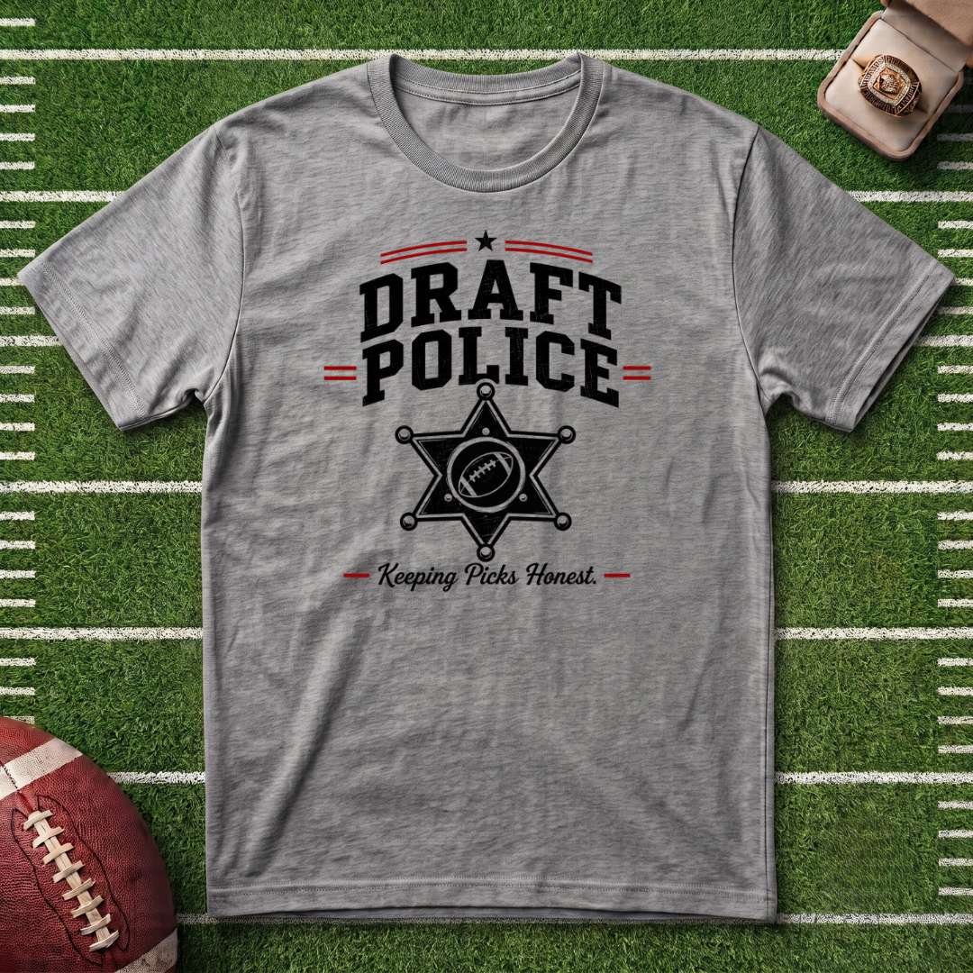 Draft Police Fantasy Football T-Shirt — Funny Commissioner Humor Tee