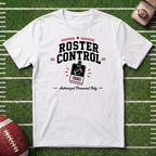 Roster Control Commissioner T-Shirt — Fantasy Football League Tee