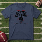 Roster Control Commissioner T-Shirt — Fantasy Football League Tee