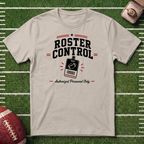 Roster Control Commissioner T-Shirt — Fantasy Football League Tee