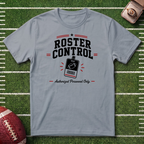 Roster Control Commissioner T-Shirt — Fantasy Football League Tee