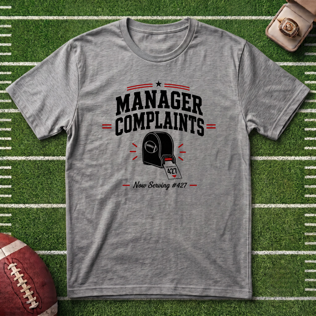 Manager Complaints Commissioner T-Shirt - Fantasy Football