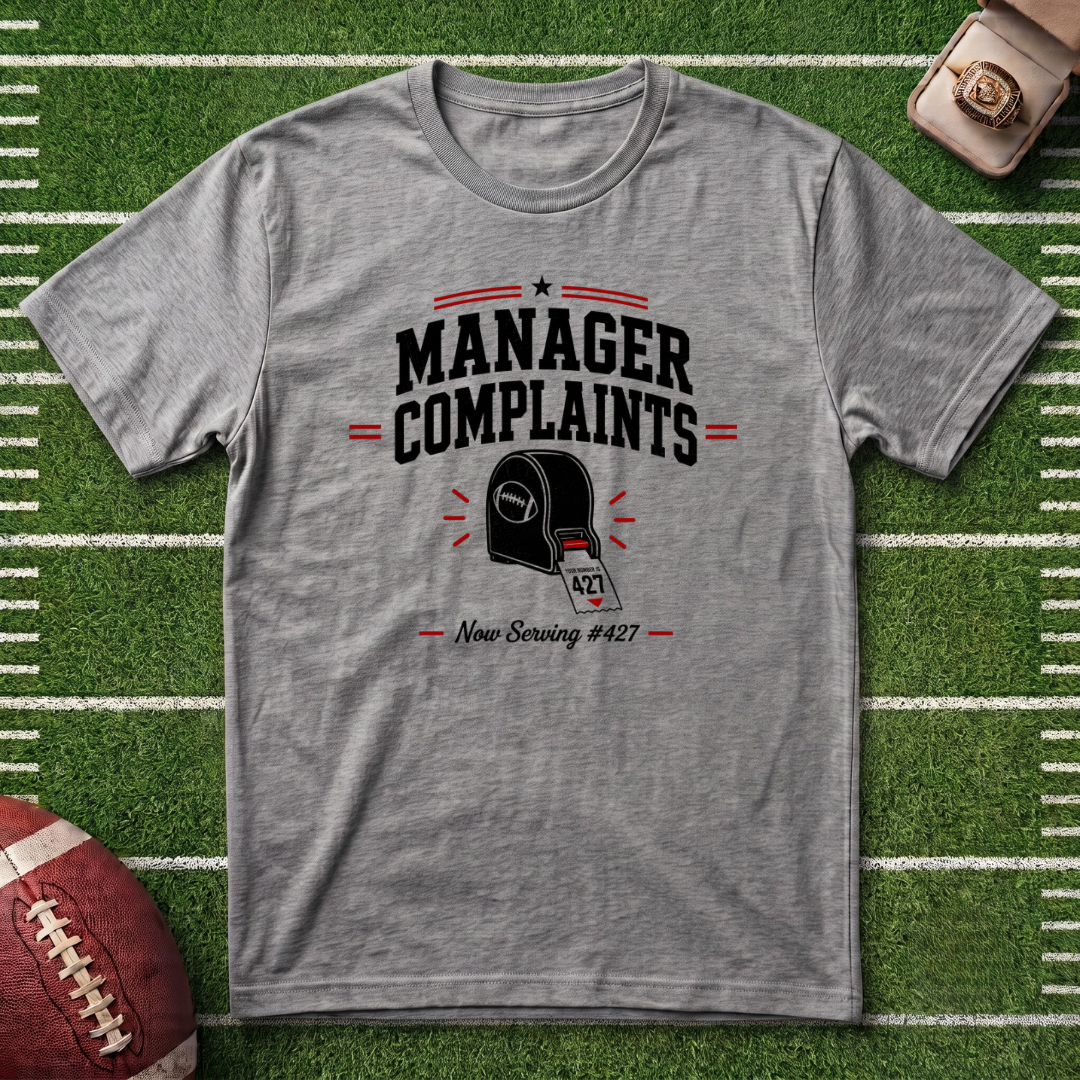 Manager Complaints Commissioner T-Shirt - Fantasy Football
