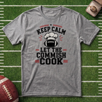 Keep Calm Let the Commish Cook - Commissioner T-Shirt - Fantasy Football