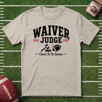Waiver Judge Commissioner T-Shirt — Fantasy Football Tee