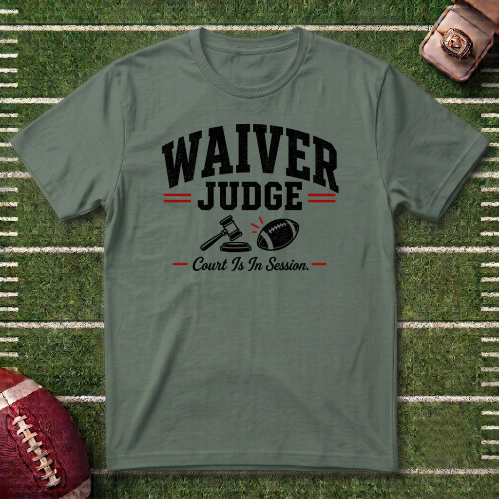 Waiver Judge Commissioner T-Shirt — Fantasy Football Tee