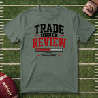 Trade Under Review Commissioner T-Shirt — "Please Hold" Fantasy Football Tee