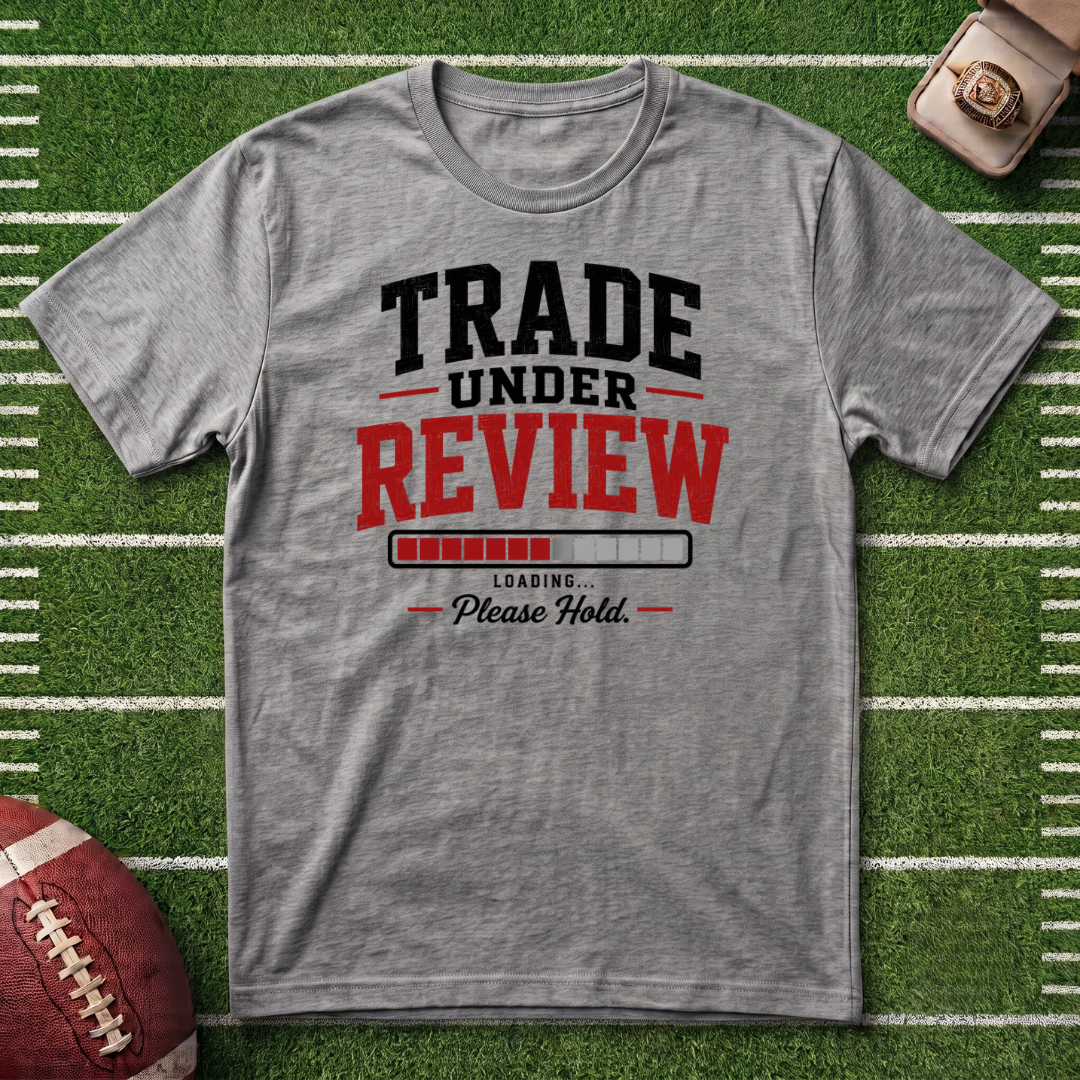 Trade Under Review Commissioner T-Shirt — "Please Hold" Fantasy Football Tee