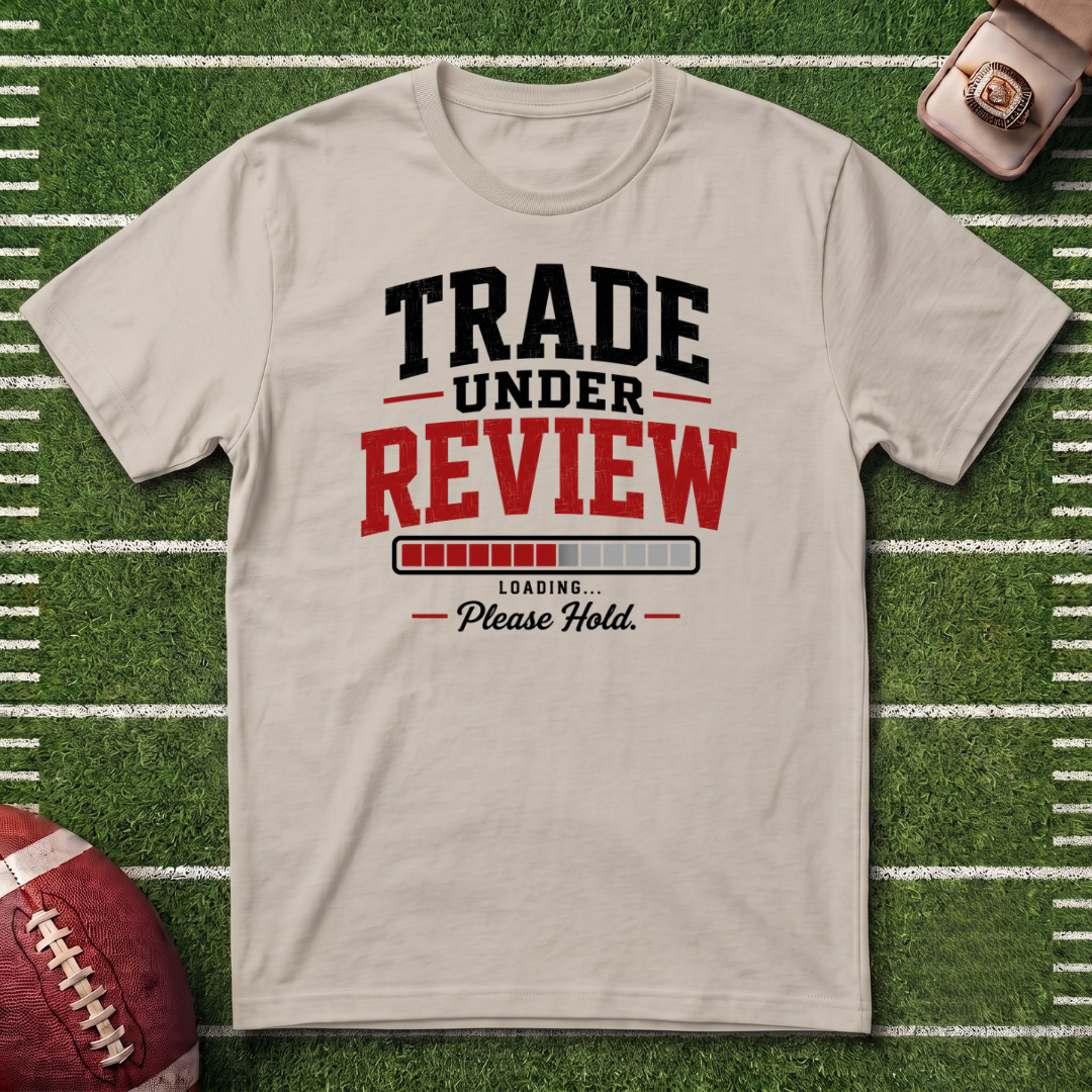 Trade Under Review Commissioner T-Shirt — "Please Hold" Fantasy Football Tee