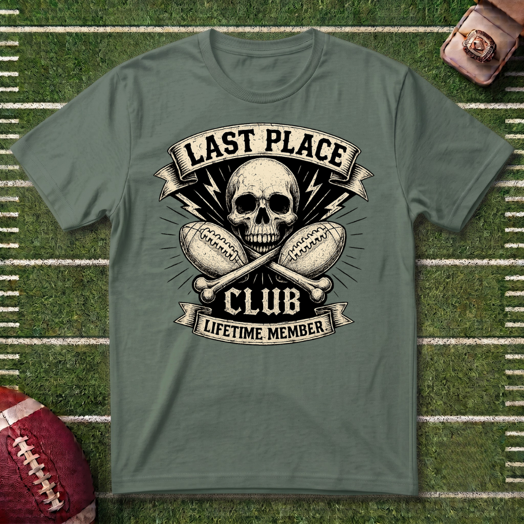 Last Place Club Fantasy Football T-Shirt — Funny Punishment Sports Loser Graphic Tee