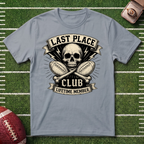 Last Place Club Fantasy Football T-Shirt — Funny Punishment Sports Loser Graphic Tee