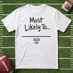 Customizable "Most Likely to..." Fantasy Football League T-Shirt