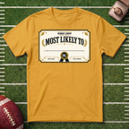 "Most Likely To" Fantasy Football League Customizable Certification T-Shirt