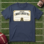 "Most Likely To" Fantasy Football League Customizable Certification T-Shirt