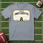 "Most Likely To" Fantasy Football League Customizable Certification T-Shirt