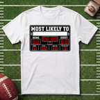 "Most Likely To" Fantasy Football League Customizable T-Shirt Sports Scoreboard Graphic