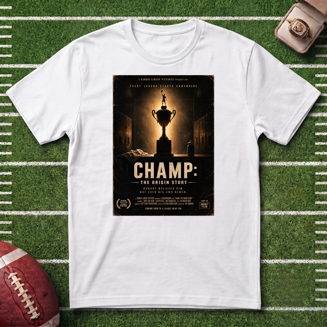 CHAMP Fantasy Football Movie Poster - First Time League Champ Graphic T-Shirt