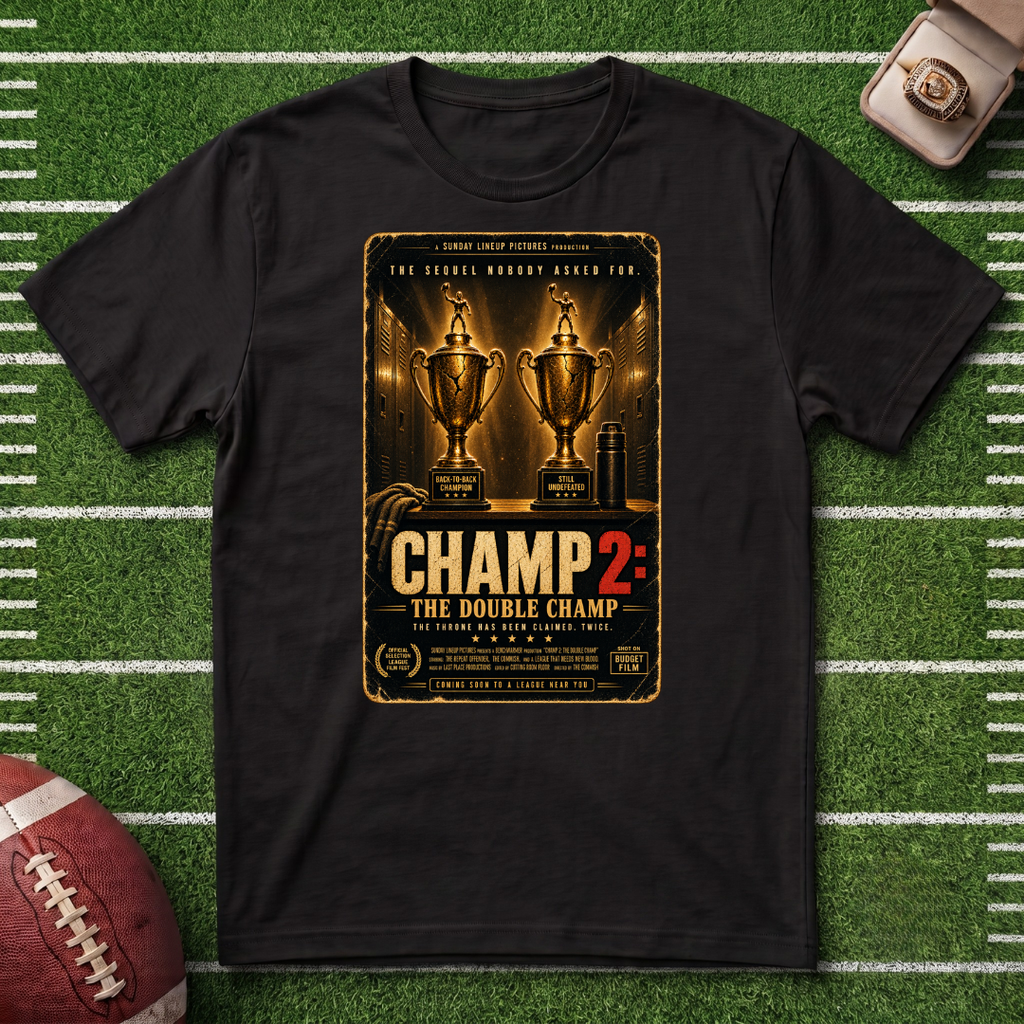 Champ 2: Two Time Fantasy Football League Winner Poster Graphic T‑Shirt